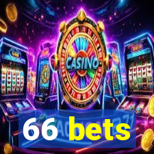 66 bets